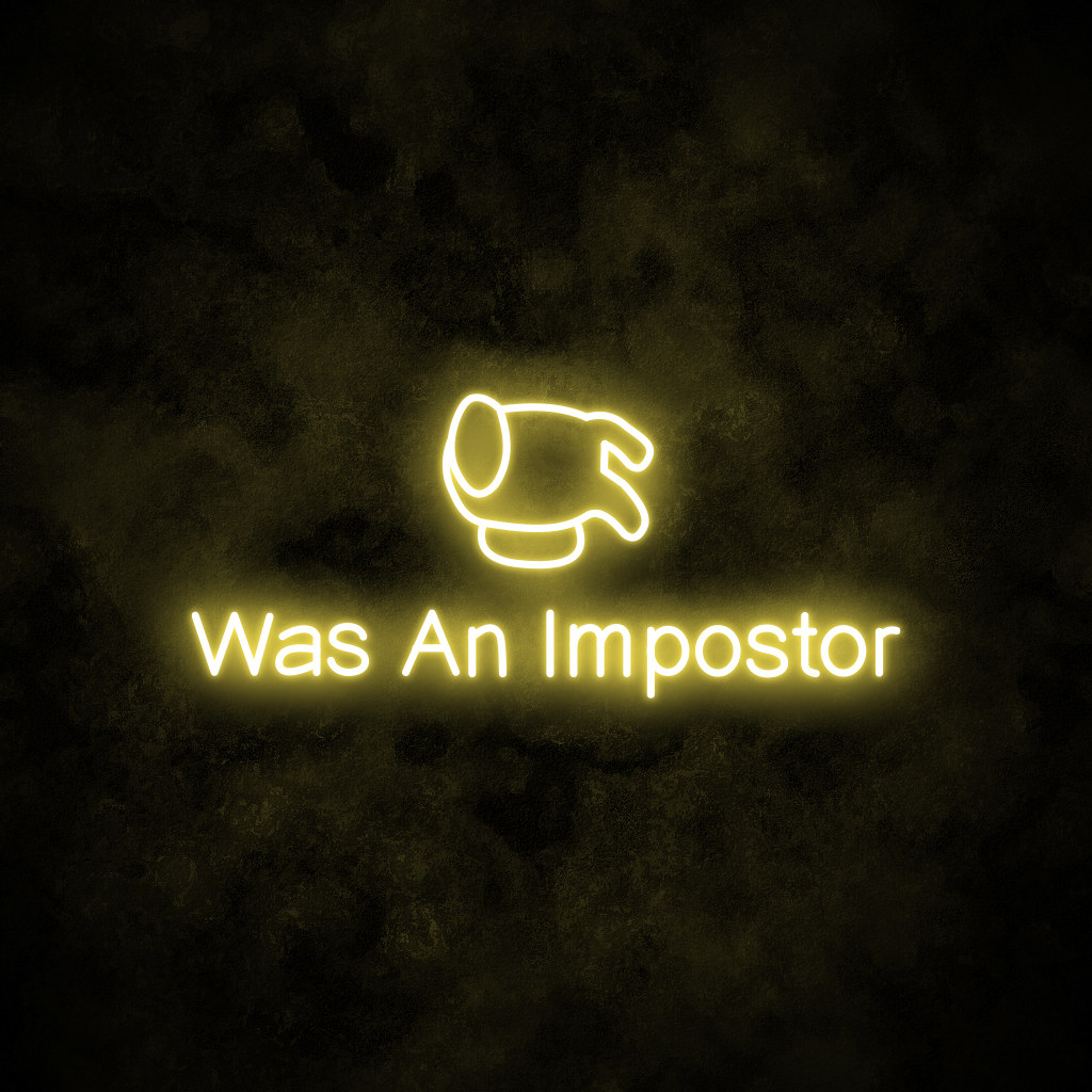 "Imposter" Neon Sign