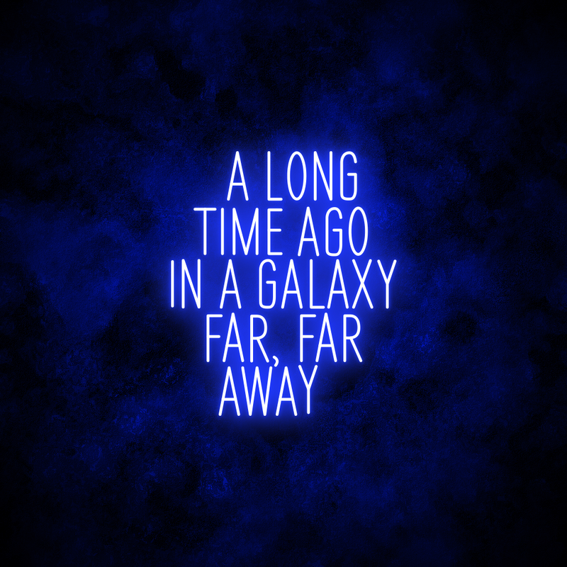 "Galaxy Far Far Away" Neon Sign