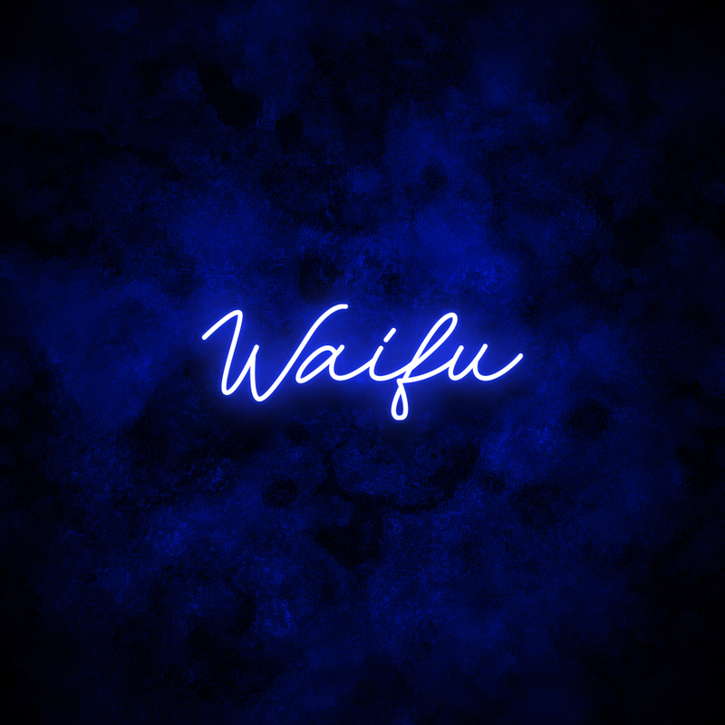 "Waifu" Neon Sign