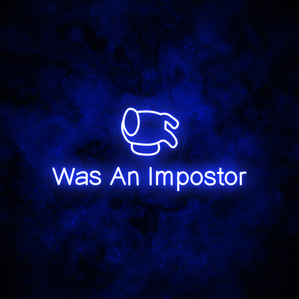 "Imposter" Neon Sign
