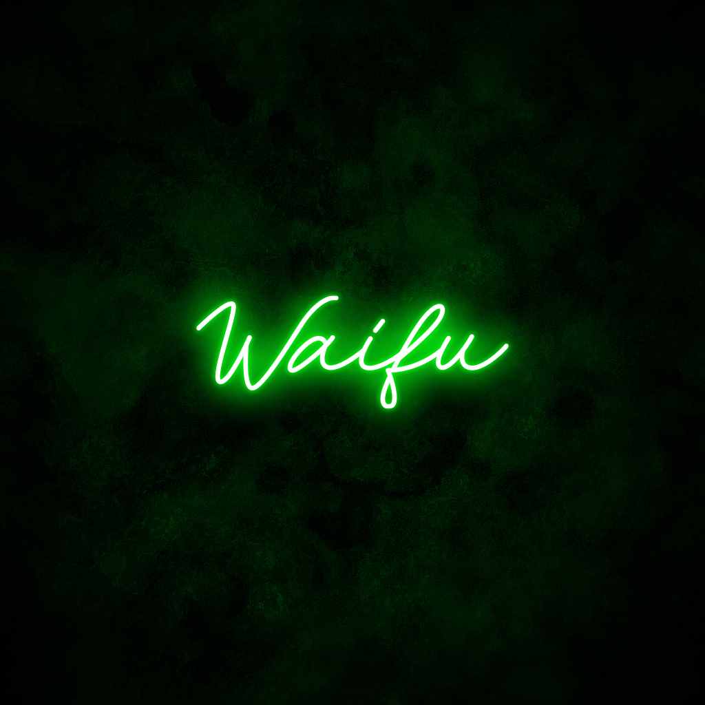 "Waifu" Neon Sign