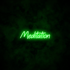 "Meditation" Neon Sign