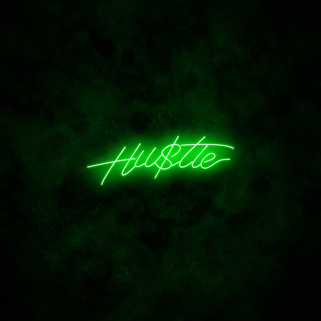"Hustle" Neon Sign