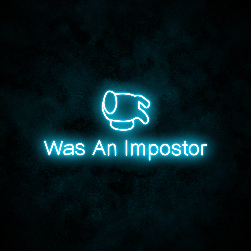 "Imposter" Neon Sign