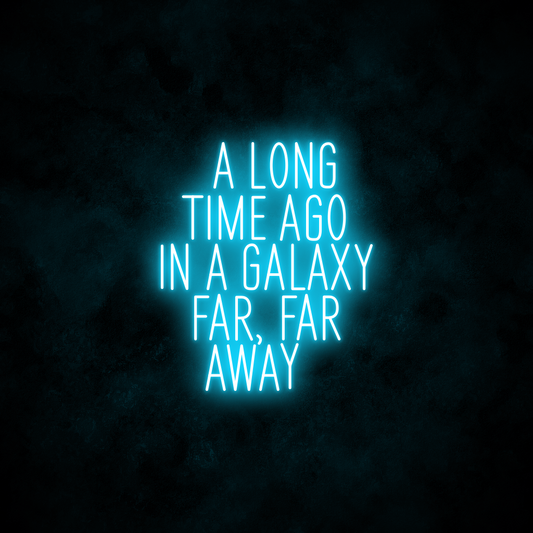 "Galaxy Far Far Away" Neon Sign