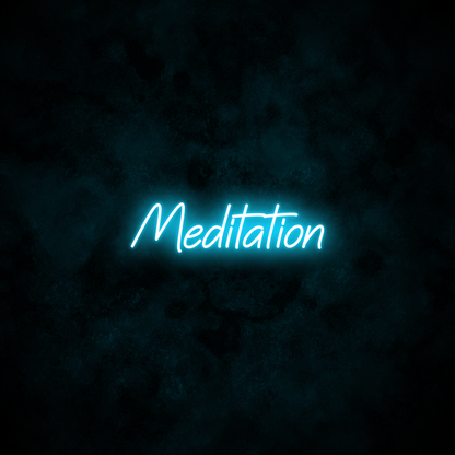 "Meditation" Neon Sign