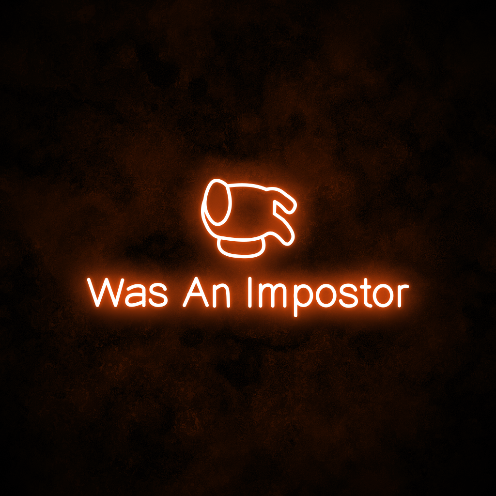 "Imposter" Neon Sign