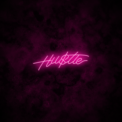 "Hustle" Neon Sign