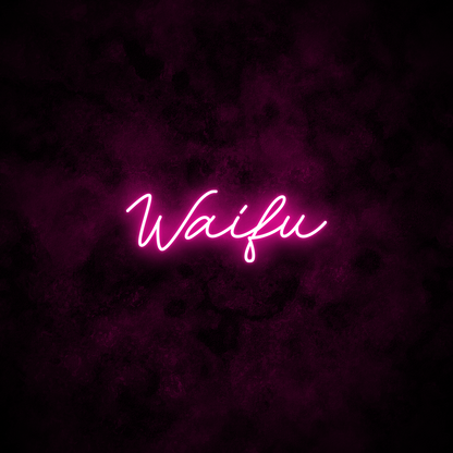 "Waifu" Neon Sign