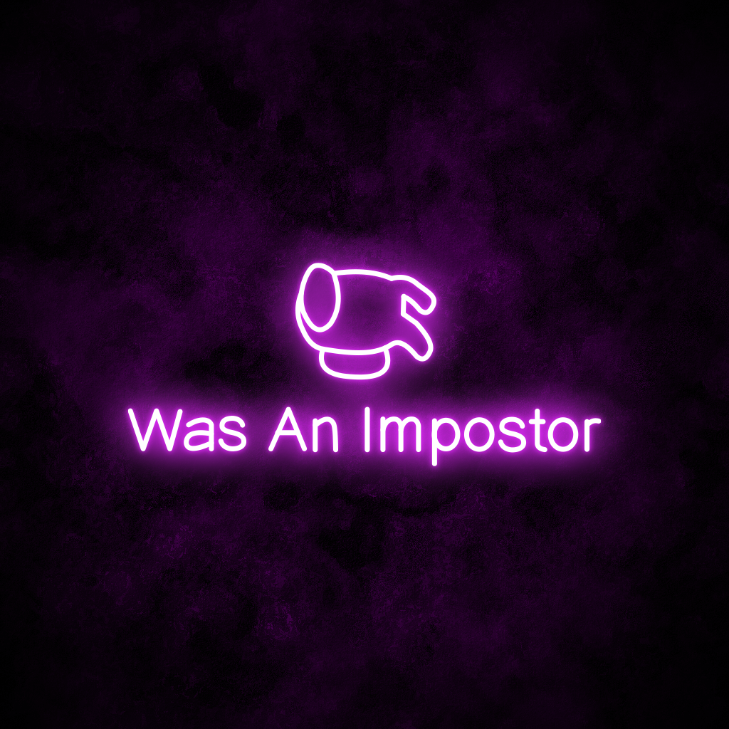 "Imposter" Neon Sign