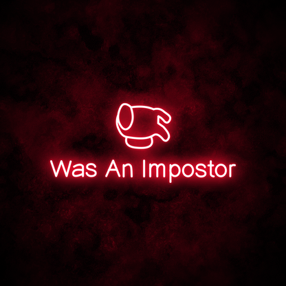 "Imposter" Neon Sign