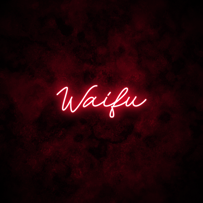 "Waifu" Neon Sign