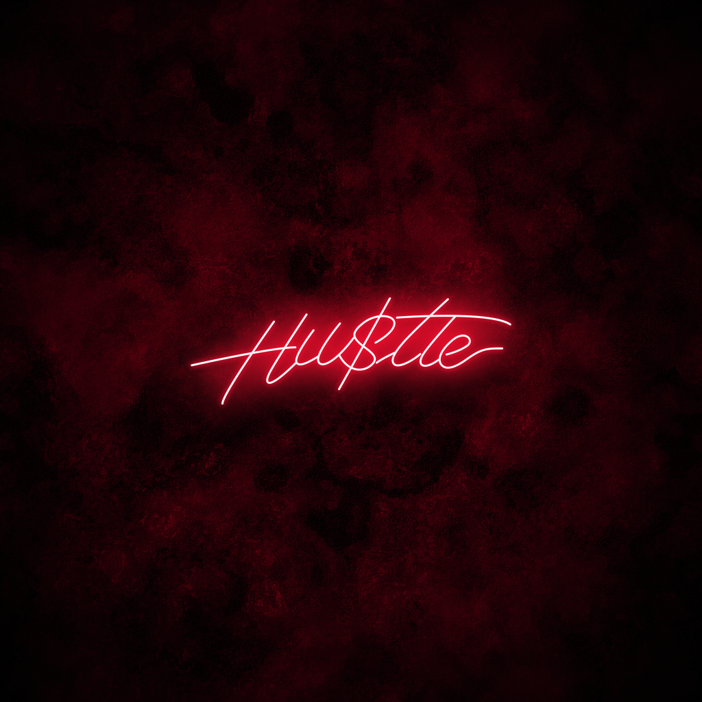 "Hustle" Neon Sign