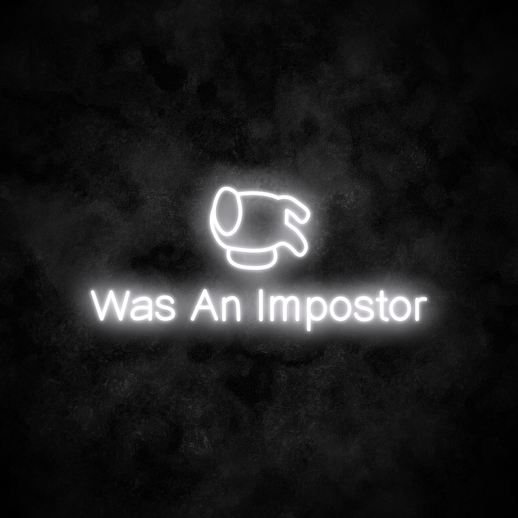 "Imposter" Neon Sign