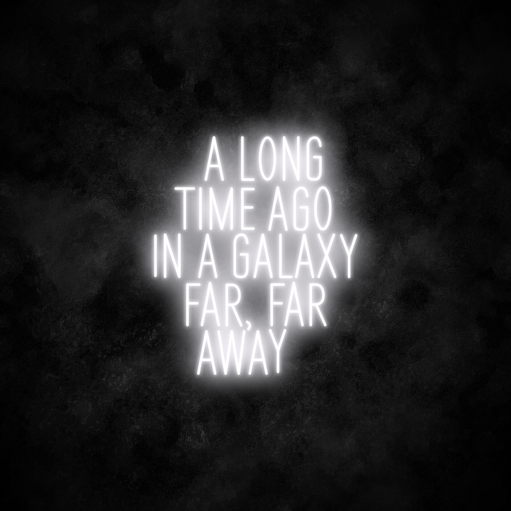 "Galaxy Far Far Away" Neon Sign