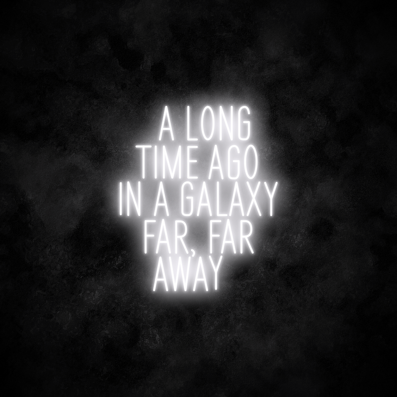 "Galaxy Far Far Away" Neon Sign