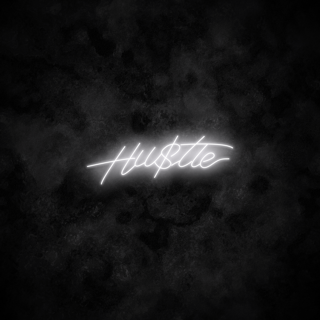 "Hustle" Neon Sign